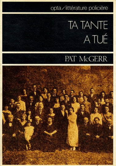 Couverture de Ta tante a tué (Collection Littérature policière)
