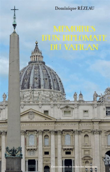 Mémoires d'un diplomate au Vatican