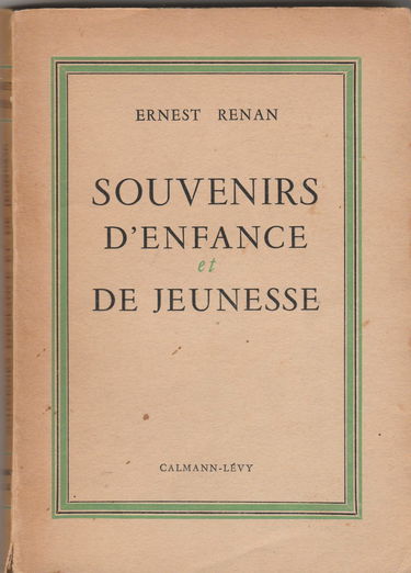 Ernest Renan, Souvenirs d'enfance et de jeunesse