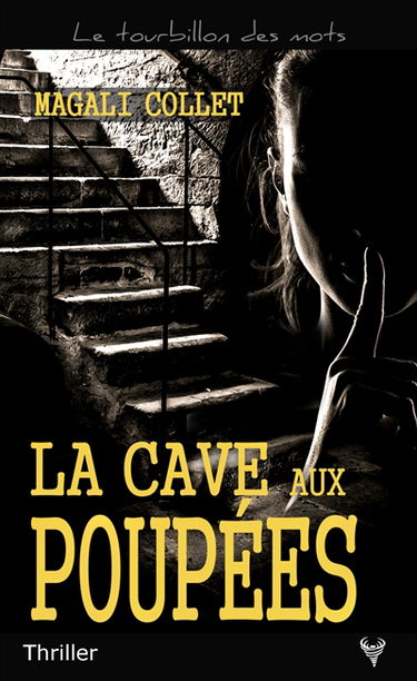 La cave aux poupées : thriller