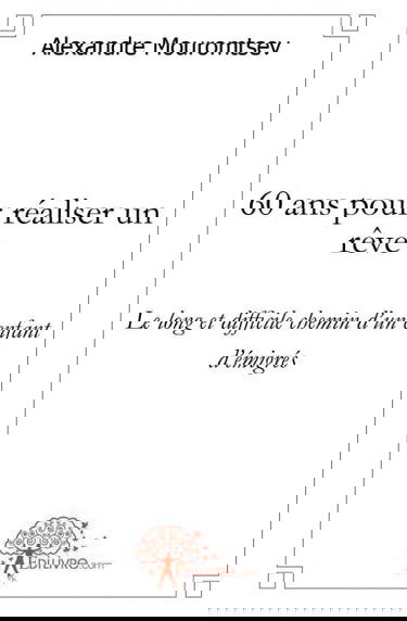 60 ans pour réaliser un rêve : le long et difficile chemin d'un enfant d'émigrés
