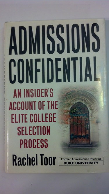Couverture de Admissions Confidential: An Insiders Account of the Elite College Selection Process