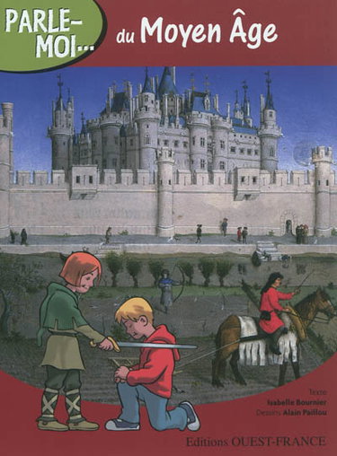 Couverture de Parle-moi... du Moyen Age