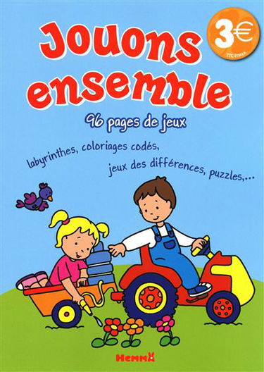 Jouons ensemble : 96 pages de jeux : labyrinthes, coloriages codés, jeux de différences, puzzles, ...