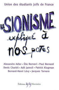 Le sionisme expliqué à nos potes