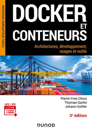Couverture de Docker et conteneurs : architectures, développement, usages et outils