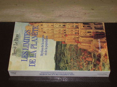Les Limites de la planète : mythes de la nature et de la population