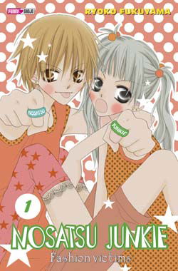 Nosatsu junkie : fashion victims. Vol. 1
