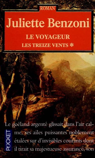 Les Treize vents. Vol. 1. Le voyageur