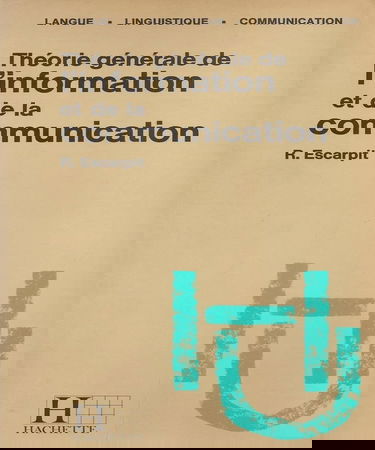 Théorie générale de l'information et de la communication