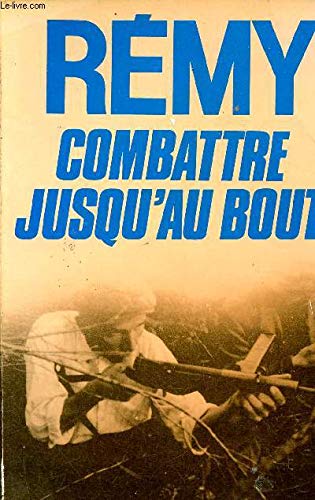 Combattre jusqu'au bout