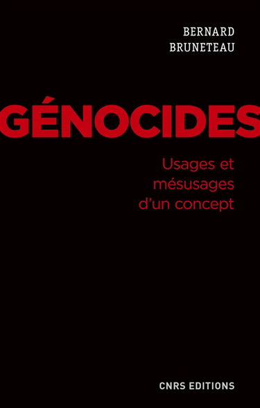 Génocides : usages et mésusages d'un concept