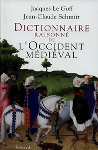 Dictionnaire raisonné de l'Occident médiéval