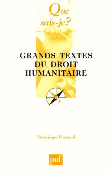 Grands textes de droit humanitaire