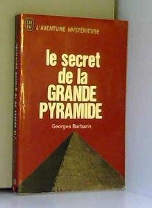 Le secret de la grande pyramide