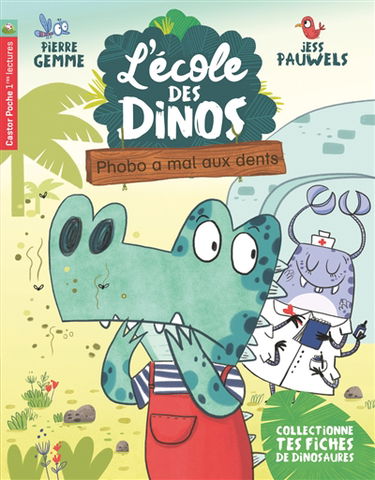 L'école des dinos. Vol. 6. Phobo a mal aux dents