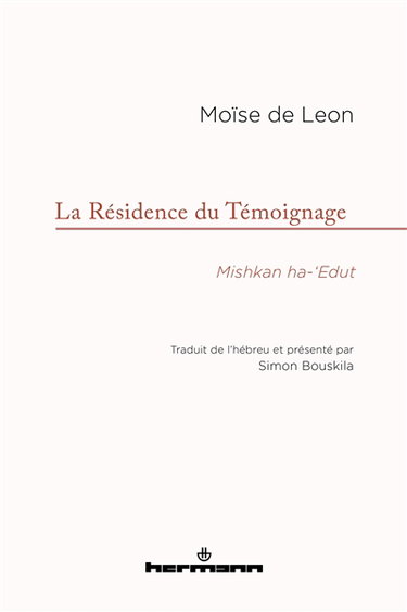 Couverture de La résidence du témoignage. Mishkan ha-'edut