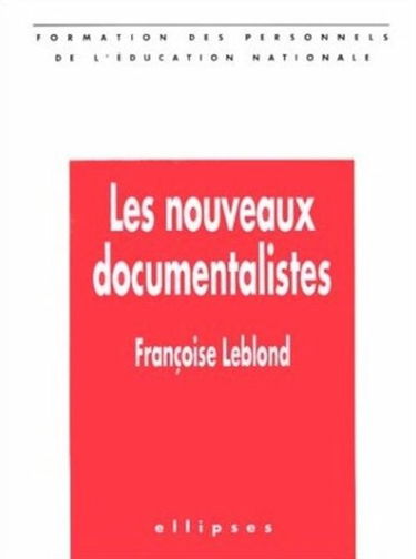 Les nouveaux documentalistes