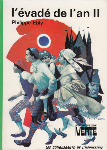 les conquérants de l'impossible - l'évadé de l'an II