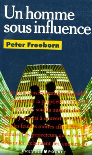 Un homme sous influence