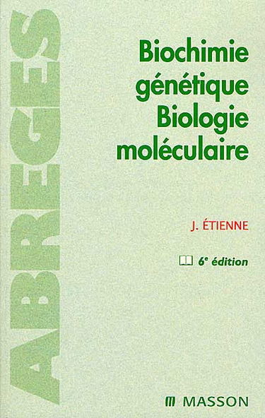 Biochimie génétique, biologie moléculaire