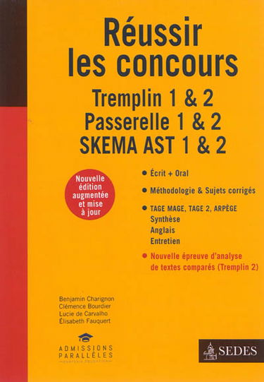 Réussir les concours : Tremplin 1 & 2, Passerelle 1 & 2, SKEMA AST 1 & 2