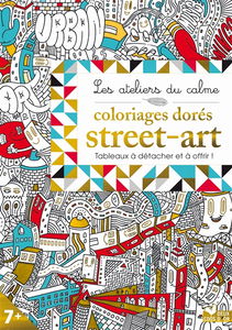 Coloriages dorés street-art : tableaux à détacher et à offrir !