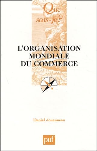 L'organisation mondiale du commerce