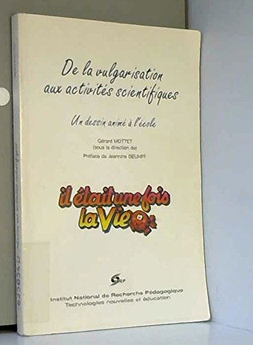 De la vulgarisation aux activités scientifiques : un dessin animé à l'école