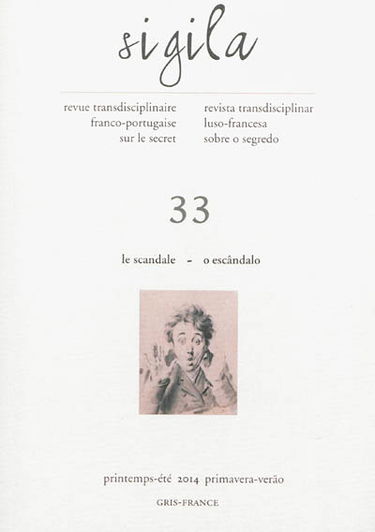 Sigila, n° 33. Le scandale. O escandalo
