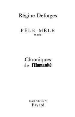Pêle-mêle : chroniques de l'Humanité. Vol. 3. 1999-2000