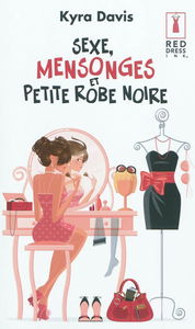 Sexe, mensonges et petite robe noire