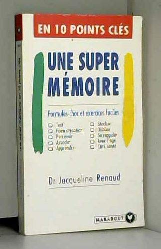 Une Super-mémoire en 10 points-clés