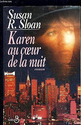 Karen au coeur de la nuit