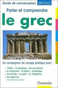 Parler et comprendre le grec