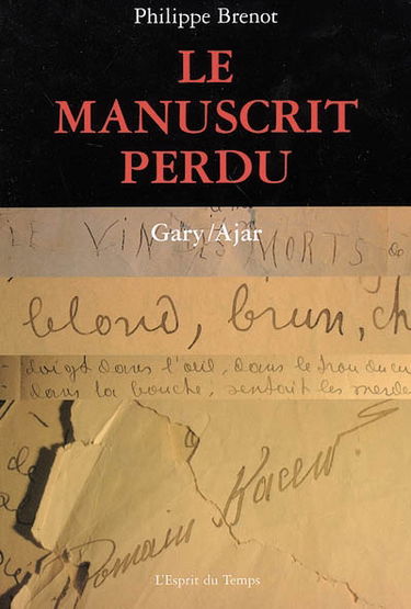 Le manuscrit perdu : Gary-Ajar