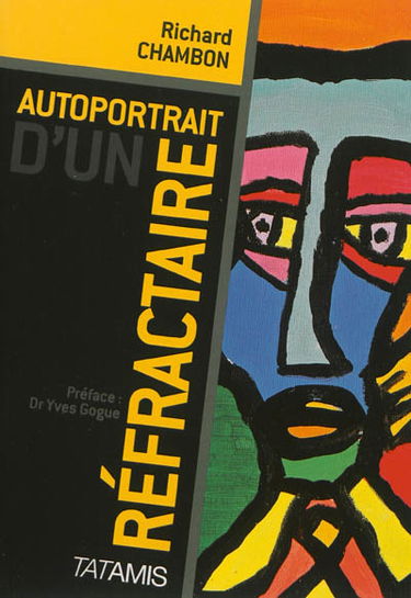 Autoportrait d'un réfractaire