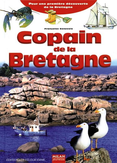 Copain de la Bretagne : pour une première découverte de la Bretagne