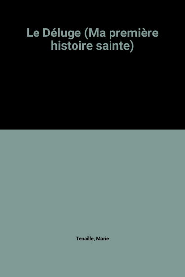 Couverture de Le Déluge par Marie Tenaille