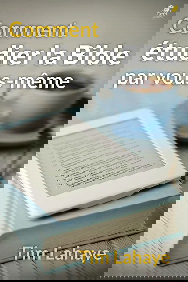 Comment étudier la Bible ?