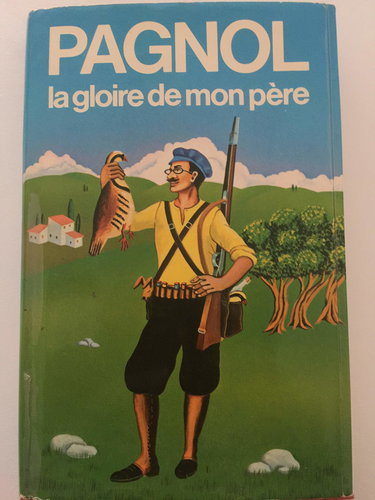 Le gloire de mon père.