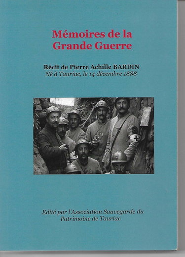 Couverture de MEMOIRES DE LA GRANDE GUERRE RECIT DE PIERRE ACHILLE BARDIN
