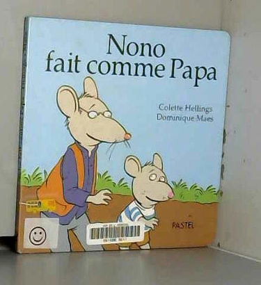 Nono fait comme Papa