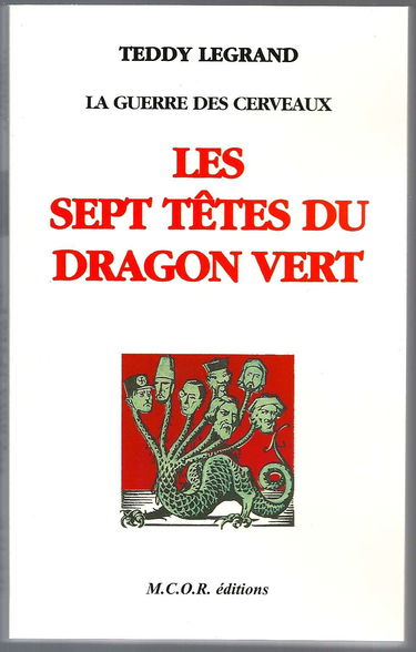 Les sept têtes du dragon vert