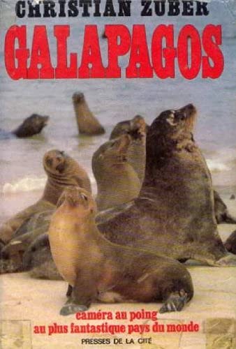 Couverture de Galapagos. caméra au poing au plus fantastique pays du monde in-8° cart.