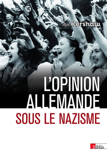 Couverture de L'opinion allemande sous le nazisme : Bavière 1933-1945