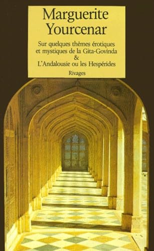 Sur quelques thèmes érotiques et mystiques de la Gita-Govinda. L'Andalousie ou Les Hespérides