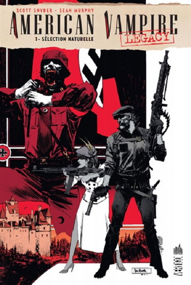 American vampire legacy. Vol. 1. Sélection naturelle