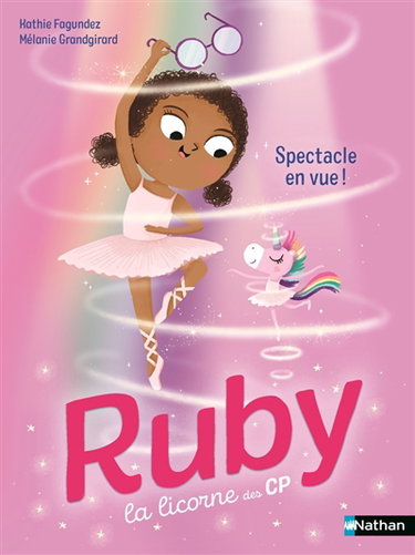 Ruby la licorne des CP. Spectacle en vue !