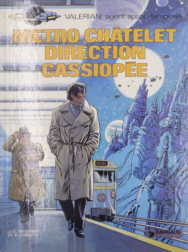 Valérian - 9 - Métro Châtelet direction Cassiopée